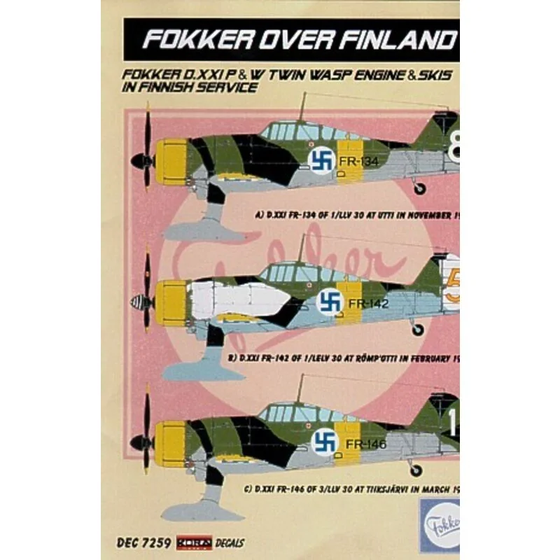 Fokker Over Finland. Fokker D.XXI Pratt & Whitney Twin Wasp Engine & Skis in Finnish Service Fokker Over Finland. Fokker D.XXI Pratt & Whitney Twin Wasp Engine & Skis in Finnish Service