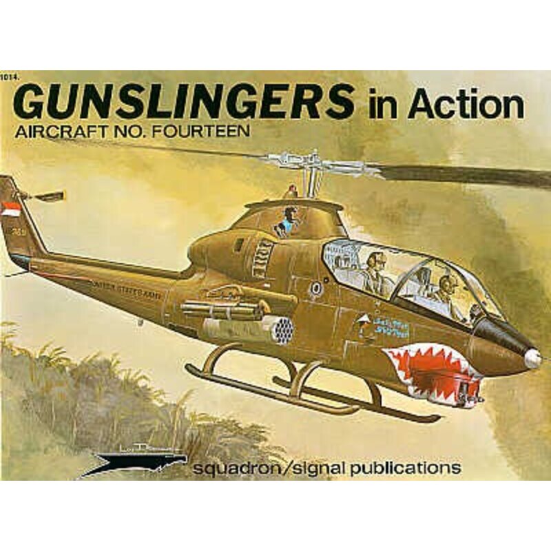 Gunslingers. Bell AH-1G Hughes OH-6A etc (In Action Series) Gunslingers. Bell AH-1G Hughes OH-6A etc (In Action Series)