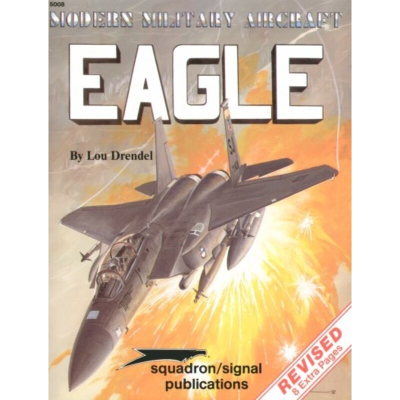 McDonnell Douglas F-15 Eagle (Revised Edition) (Specials Series) McDonnell Douglas F-15 Eagle (Revised Edition) (Specials Series)