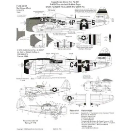 Republic P-47D Thunderbolt bubbletop (2) 432773 4P-S 513FS/406FG Maj Howard Park ′Big Ass Bird′ 226407 C4-Y 388FS/356FG Lt.Col.R