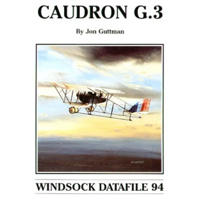Caudron G.3 (Windsock Datafiles) Caudron G.3 (Windsock Datafiles)