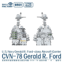 Magic Factory MAGIC FACTORY: 1/700; U.S. Navy Gerald R. Ford-class Aircraft Carrier- USS Gerald R. Ford CVN-78 Magic Factory MAGIC FACTORY: 1/700; U.S. Navy Gerald R. Ford-class Aircraft Carrier- USS Gerald R. Ford CVN-78