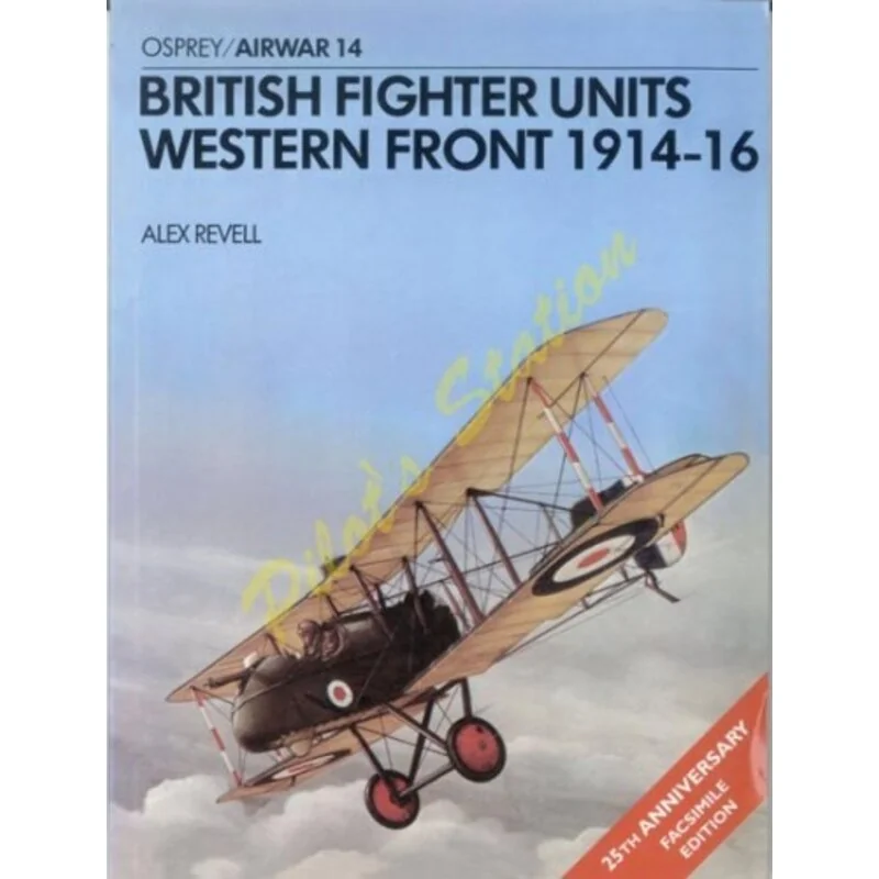 British Fighter Units Western front 1914-16 - Airw British Fighter Units Western front 1914-16 - Airw