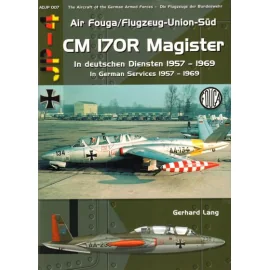 Aire Fouga / Flugzeug-Unión-Sud CM 170R Magister En Servicios alemanas de 1957 a 1969 por Gerhard LangSized, tapa blanda, biling